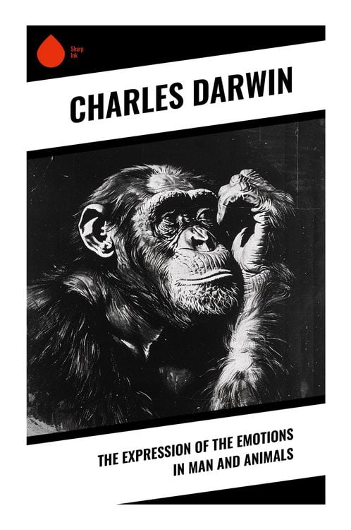 Produktbild: The Expression of the Emotions in Man and Animals