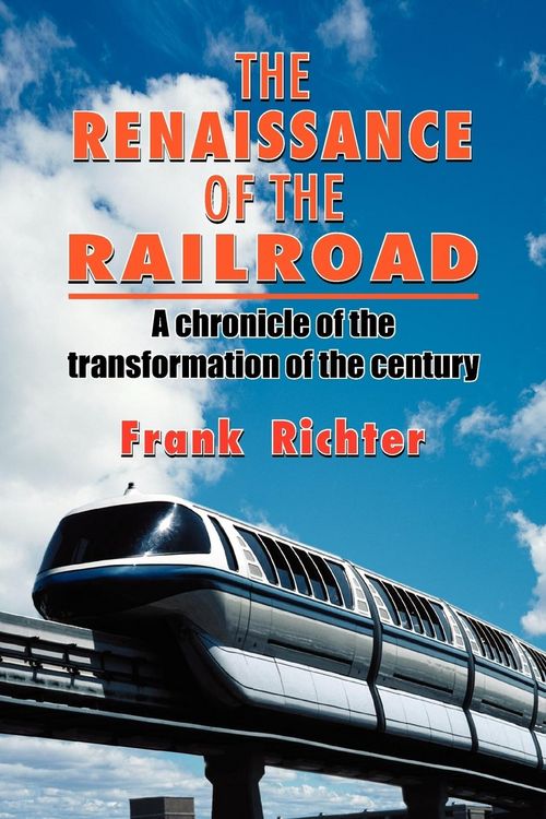 Produktbild: The Renaissance of the Railroad