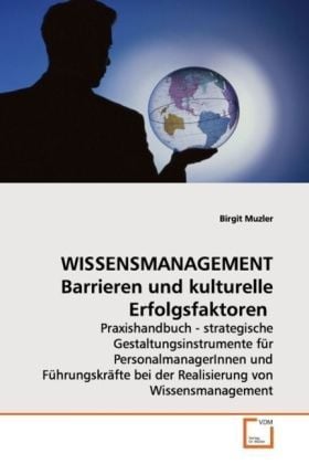 Produktbild: Muzler, B: WISSENSMANAGEMENTBarrieren und kulturelle Erfolgs