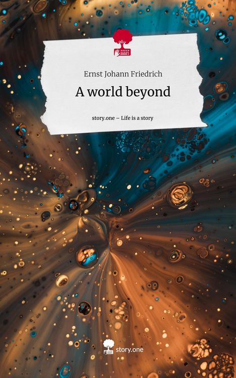 Produktbild: A world beyond. Life is a Story - story.one