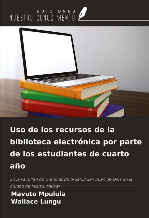 Produktbild: Uso de los recursos de la biblioteca electr&oacute;nica por parte de los estudiantes de cuarto a&ntilde;o