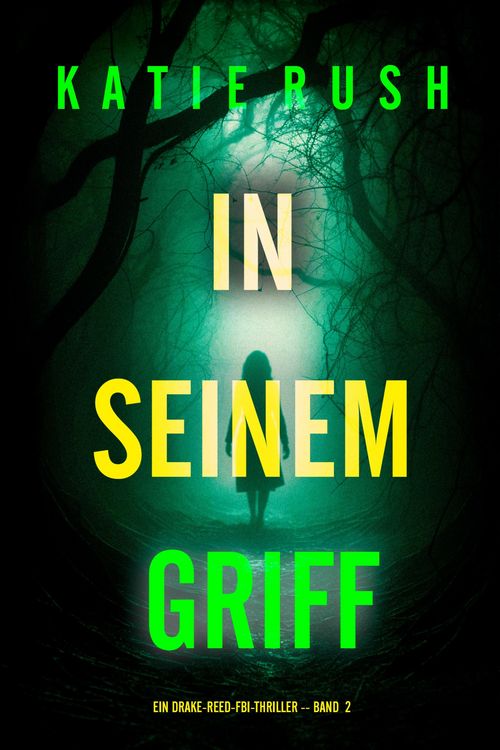 Produktbild: In seinem Griff (Ein Drake-Reed-FBI-Thriller - Band 2)
