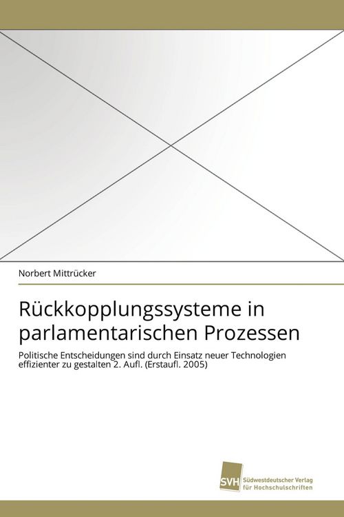 Produktbild: R&uuml;ckkopplungssysteme in parlamentarischen Prozessen