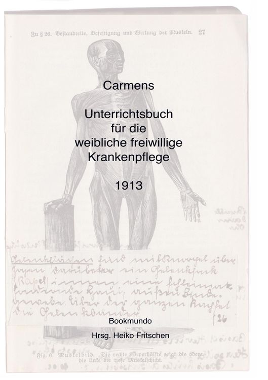 Produktbild: Carmens Unterrichtsbuch f&uuml;r die weibliche freiwillige Krankenpflege