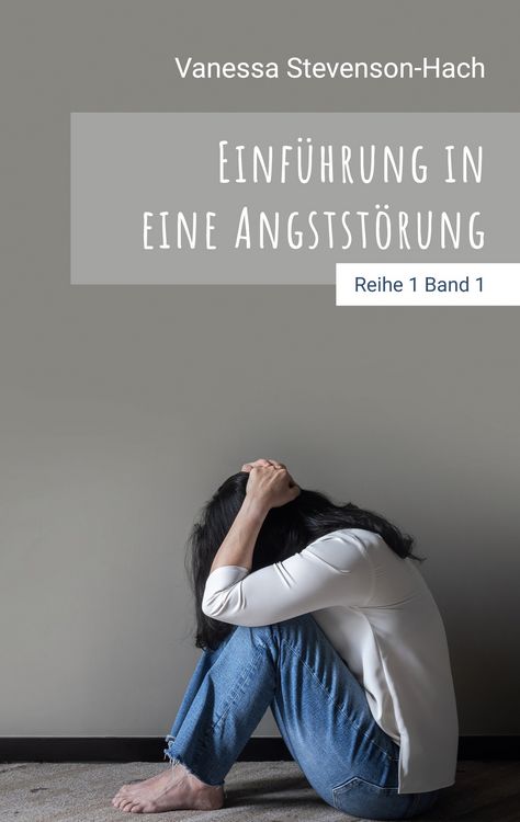 Produktbild: Einf&uuml;hrung in eine Angstst&ouml;rung