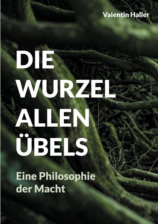 Produktbild: Die Wurzel allen &Uuml;bels