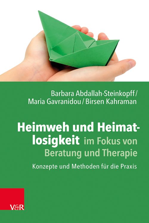Produktbild: Heimweh und Heimatlosigkeit im Fokus von Beratung und Therapie