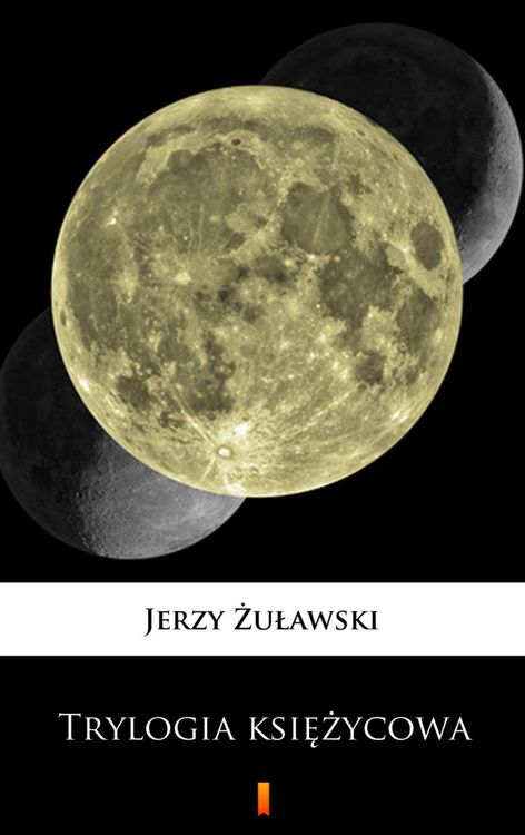 Produktbild: Trylogia ksiezycowa