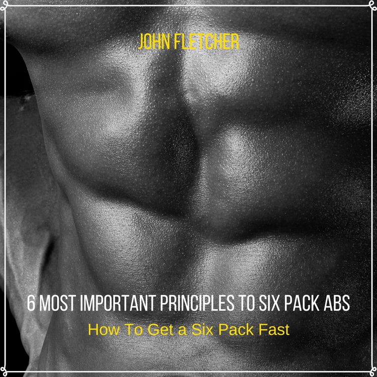 Produktbild: 6 Most Important Principles to Six Pack Abs