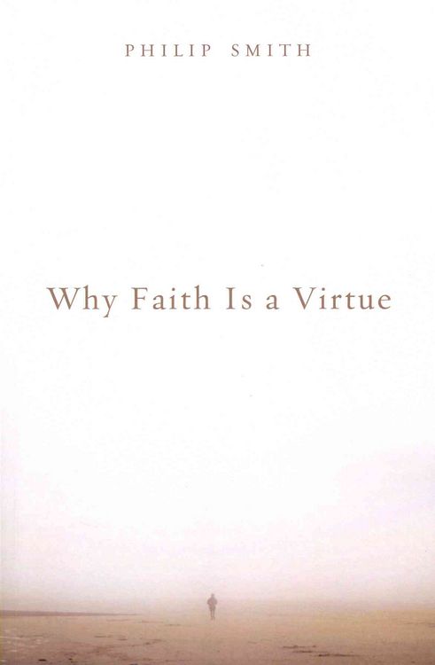 Produktbild: Why Faith Is a Virtue