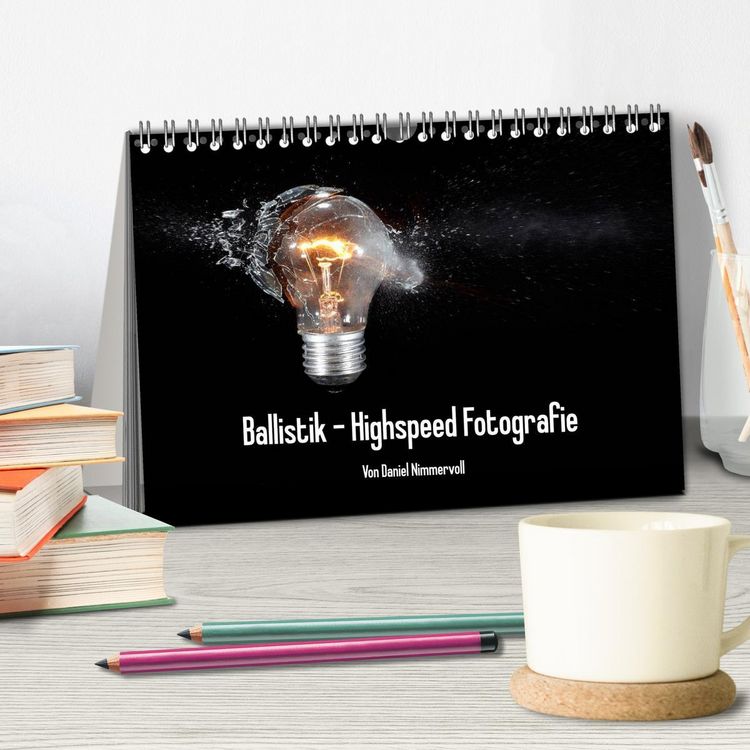 Produktbild: Ballistik Highspeed Fotos (Tischkalender 2026 DIN A5 quer), CALVENDO Monatskalender