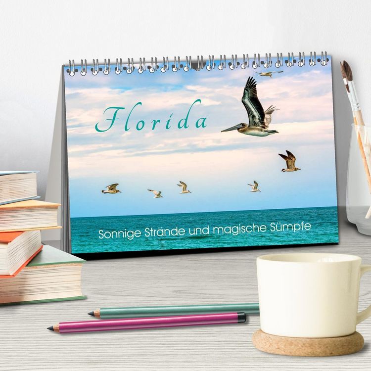 Produktbild: Florida - Sonnige Str&auml;nde und magische S&uuml;mpfe (Tischkalender 2026 DIN A5 quer), CALVENDO Monatskalender