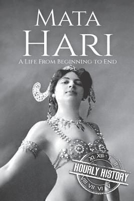 Produktbild: Mata Hari: A Life From Beginning to End