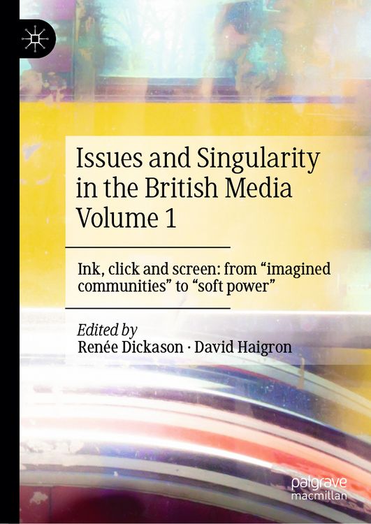 Produktbild: Issues and Singularity in the British Media Volume 1