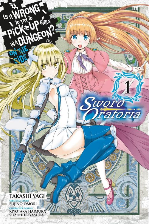 Produktbild: Is It Wrong to Try to Pick Up Girls in a Dungeon? On the Side: Sword Oratoria, Vol. 1 (manga)