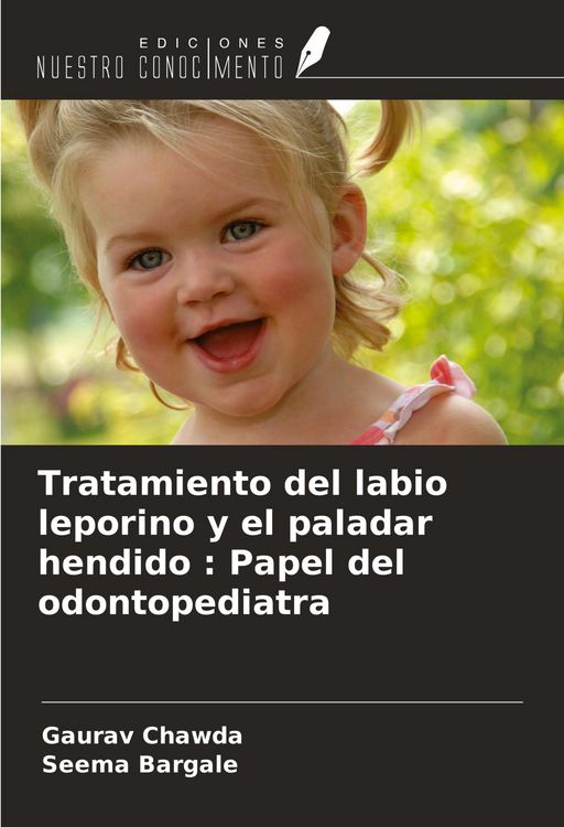 Produktbild: Tratamiento del labio leporino y el paladar hendido : Papel del odontopediatra