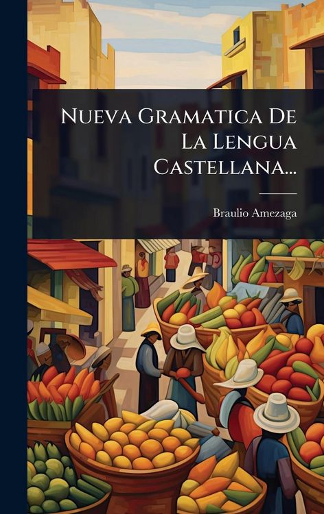 Produktbild: Nueva Gramatica De La Lengua Castellana...