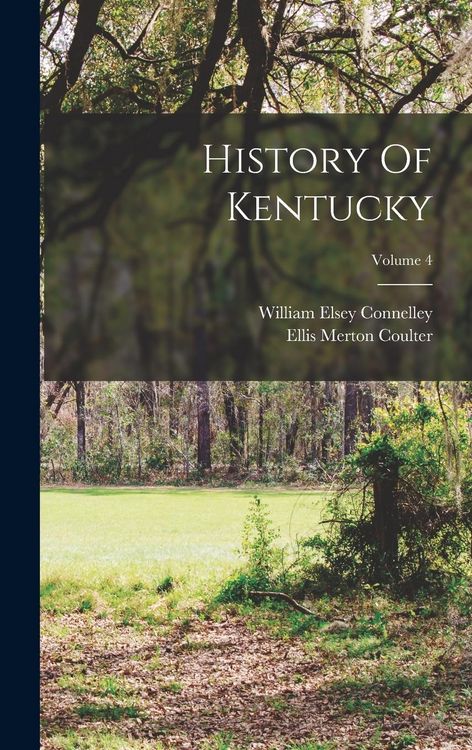 Produktbild: History Of Kentucky; Volume 4