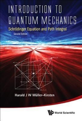 Produktbild: Introduction to Quantum Mechanics: Schrodinger Equation and Path Integral (Second Edition)