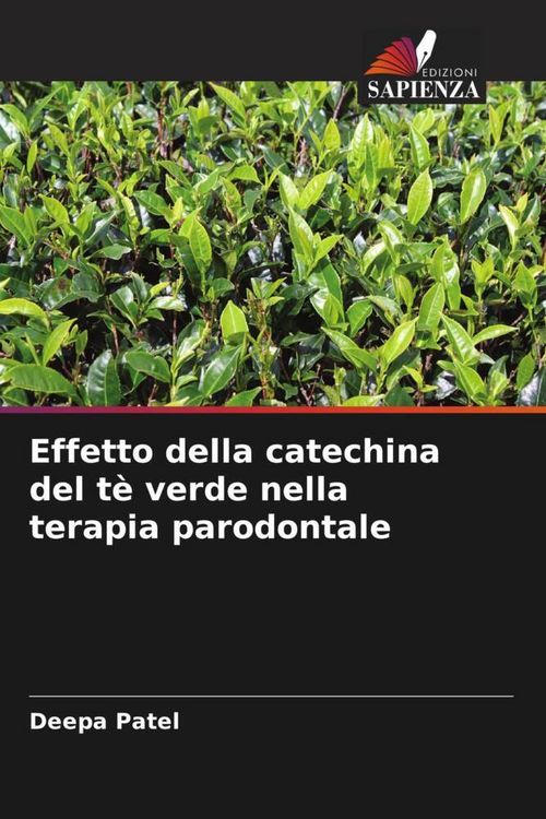 Produktbild: Effetto della catechina del t&egrave; verde nella terapia parodontale