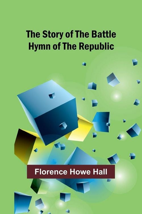 Produktbild: The Story of the Battle Hymn of the Republic