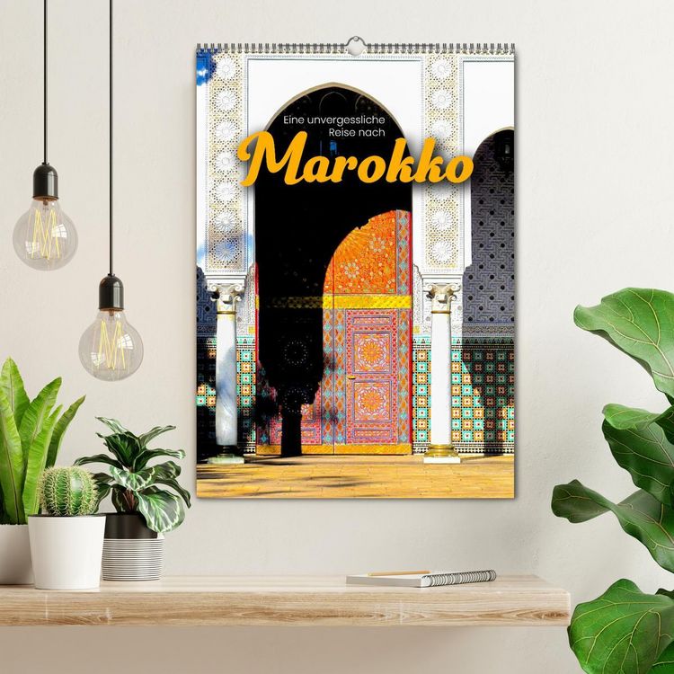 Produktbild: Eine unvergessliche Reise nach Marokko (Wandkalender 2026 DIN A2 hoch), CALVENDO Monatskalender