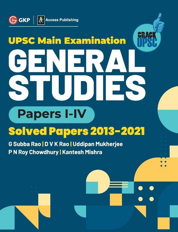 Produktbild: UPSC Mains 2022 General Studies Paper I-IV - S olved Papers 2013-2021 by G. Subba Rao, DVK Rao, Uddipan Mukherjee, PN Roy Chowdhury, Kantesh Mishra