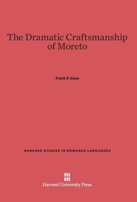 Produktbild: The Dramatic Craftsmanship of Moreto