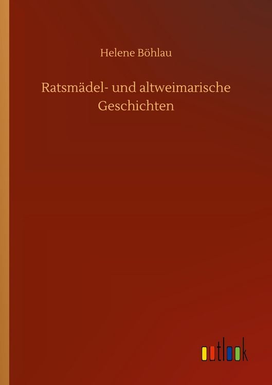 Produktbild: Ratsm&auml;del- und altweimarische Geschichten