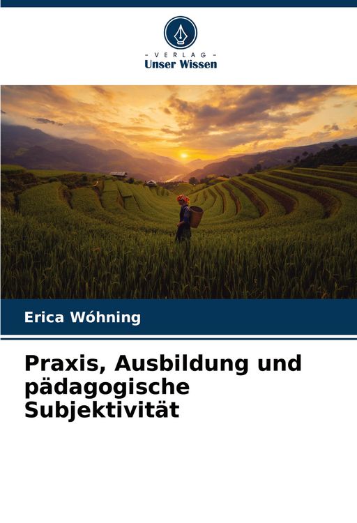 Produktbild: Praxis, Ausbildung und p&auml;dagogische Subjektivit&auml;t
