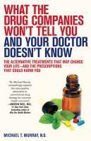 Produktbild: What the Drug Companies Won't Tell You and Your Doctor Doesn't Know
