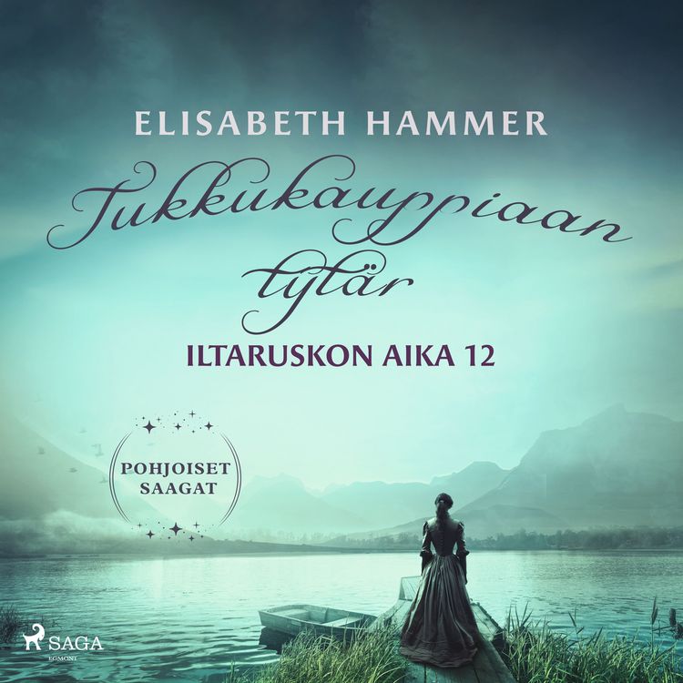 Produktbild: Tukkukauppiaan tyt&auml;r &ndash; Iltaruskon aika 12