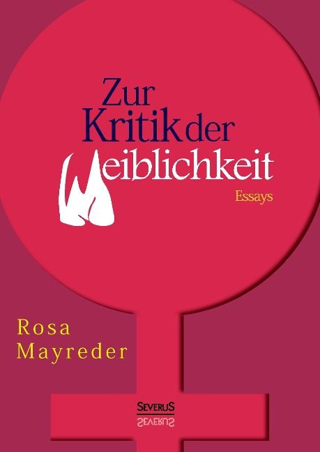 Produktbild: Zur Kritik der Weiblichkeit. Essays