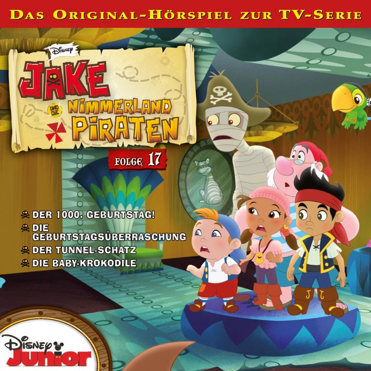 Produktbild: 17: Der 1000. Geburtstag! / Die Geburtstags&uuml;berraschung / Der Tunnel-Schatz / Die Baby-Krokodile (H&ouml;rspiel zur Disney TV-Serie)