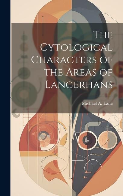 Produktbild: The Cytological Characters of the Areas of Langerhans