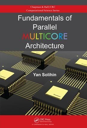 Produktbild: Fundamentals of Parallel Multicore Architecture