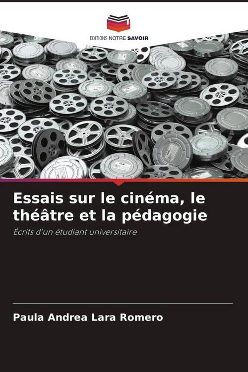 Produktbild: Essais sur le cin&eacute;ma, le th&eacute;&acirc;tre et la p&eacute;dagogie