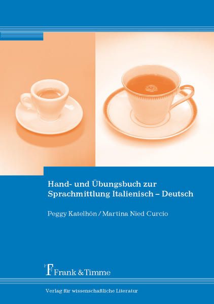 Produktbild: Hand- und &Uuml;bungsbuch zur Sprachmittlung Italienisch &ndash; Deutsch