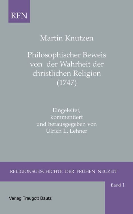 Produktbild: Philosophischer Beweis von der Wahrheit der christlichen Religion (1747)