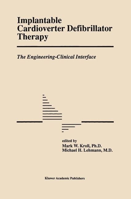 Produktbild: Implantable Cardioverter Defibrillator Therapy: The Engineering-Clinical Interface