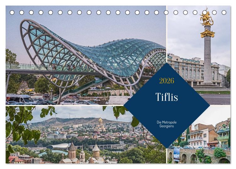 Produktbild: Tiflis - Die Metropole Georgiens (Tischkalender 2026 DIN A5 quer), CALVENDO Monatskalender