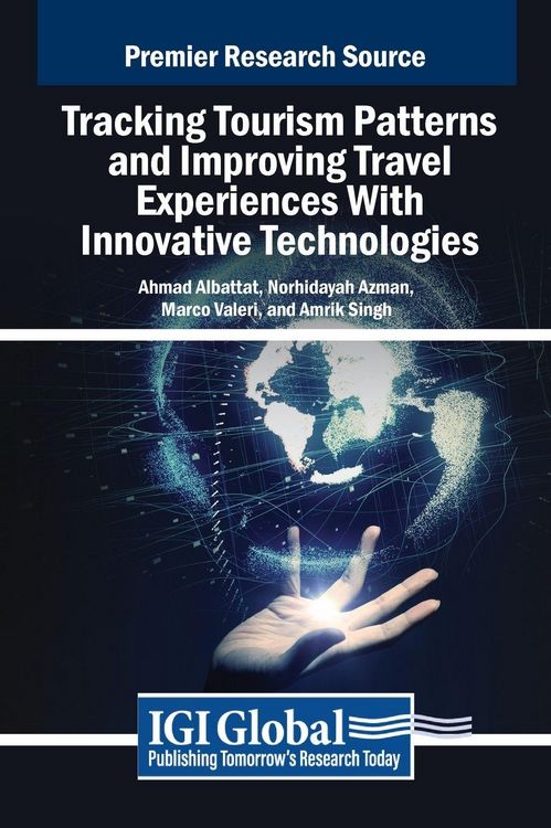 Produktbild: Tracking Tourism Patterns and Improving Travel Experiences With Innovative Technologies