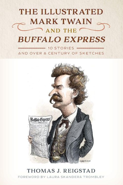 Produktbild: The Illustrated Mark Twain and the Buffalo Express