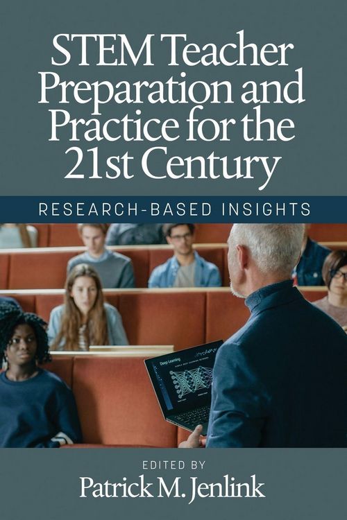 Produktbild: STEM Teacher Preparation and Practice for the 21st Century