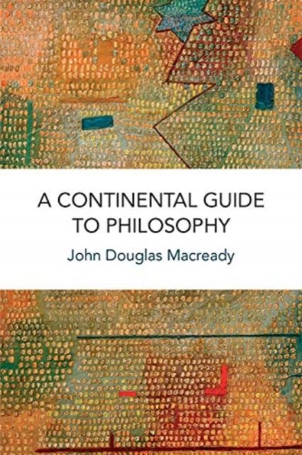 Produktbild: A Continental Guide to Philosophy