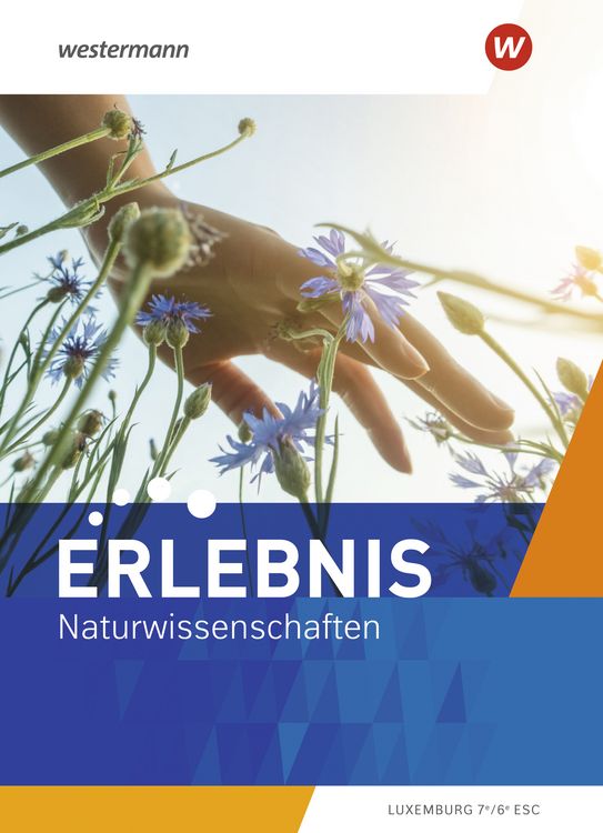 Produktbild: Erlebnis Naturwissenschaften - Ausgabe f&uuml;r 2022 Luxemburg