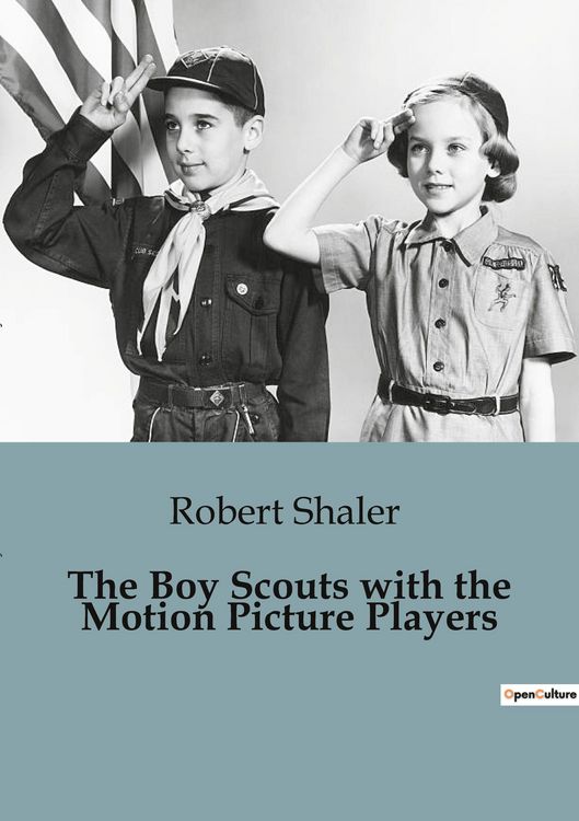 Produktbild: The Boy Scouts with the Motion Picture Players