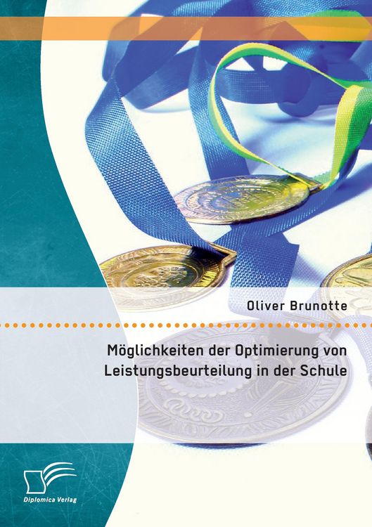 Produktbild: M&ouml;glichkeiten der Optimierung von Leistungsbeurteilung in der Schule