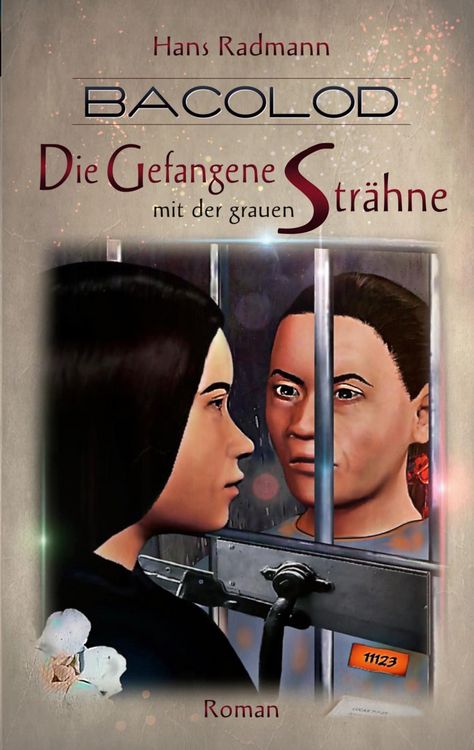 Produktbild: Bacolod - Die Gefangene mit der grauen Str&auml;hne