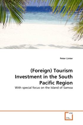Produktbild: Linter, P: (Foreign) Tourism Investment in the South Pacific